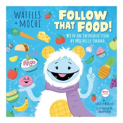 Follow That Food! (Waffles + Mochi) by Christy Webster Children's Book